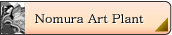 Nomura Art Plant